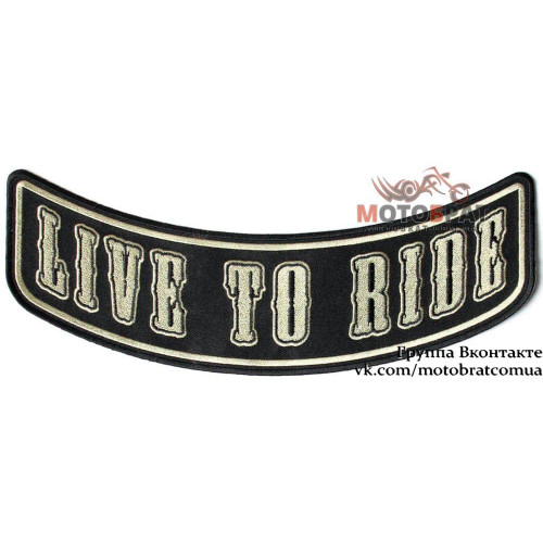 Нашивка рокер Live to Ride (06021623)