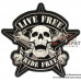 Нашивка Live Free Ride Free Star Skull
